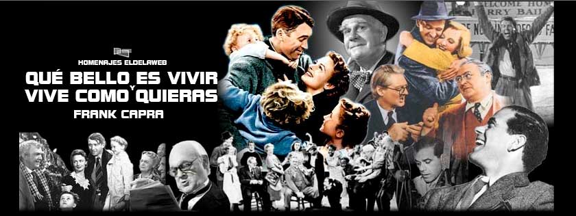 Collage qué bello es vivir y vive como quieras de Frank Capra